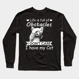 Life is Full of Obstacles Long Sleeve T-Shirt